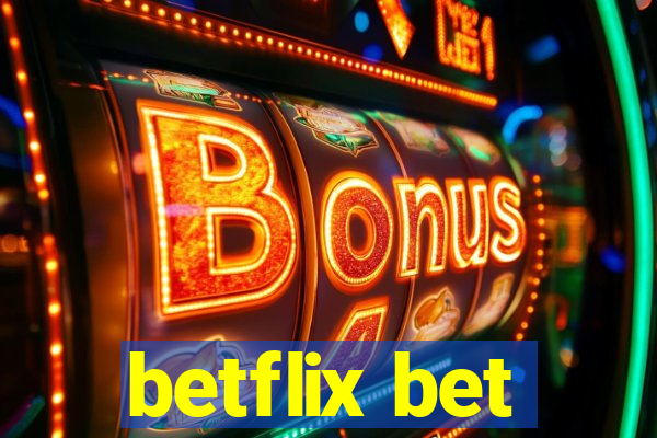 betflix bet